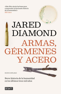 Jared Diamond — Armas, gérmenes y acero