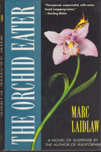 Marc Laidlaw — The Orchid Eater