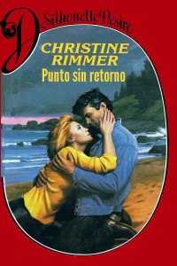 Christine Rimmer — Punto sin retorno