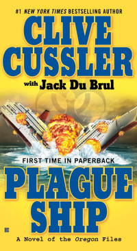 Clive Cussler & Jack Du Brul [Cussler, Clive & Brul, Jack Du] — Plague Ship