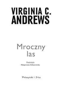 Virginia C. Andrews — Mroczny las