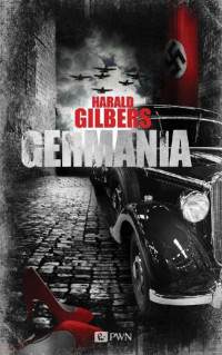 Harald Gilbers — Germania