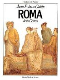 Juan Eslava Galán — Roma de los césares [10517]