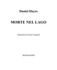 Daniel Hayes — Morte nel lago