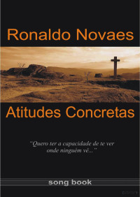 Ronaldo Novaes — Atitudes Concretas