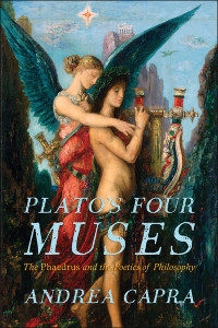 Unknown — Capra, Andrea. Plato's Four Muses: The Phaedrus and the Poetics of Philosophy