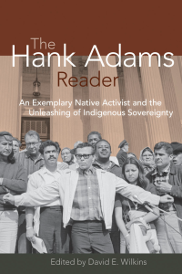 David E. Wilkins — The Hank Adams Reader