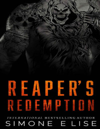 Simone Elise — Reaper's Redemption: Satan's Sons MC Book 3: BOXSET: Vol 7-8