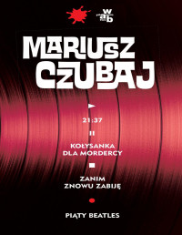 Mariusz Czubaj — Seria kryminalna z Rudolfem Heinzem