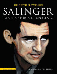 Salinger. La vera storia di un genio (2019) — Kenneth Slawenski
