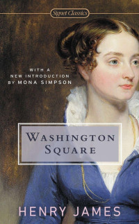 Henry James — Washington Square