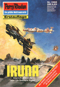 Ewers, H.G. — [Perry Rhodan 1368] • Iruna