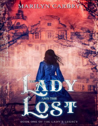 Marilyn Carbry [Carbry, Marilyn] — The Lady and the Lost