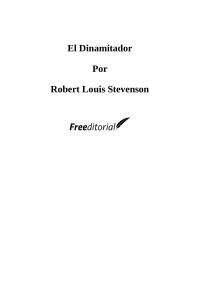 Robert Louis Stevenson — El Dinamitador