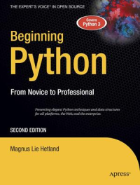 Magnus Lie Hetland — Beginning Python: From Novice to Professional