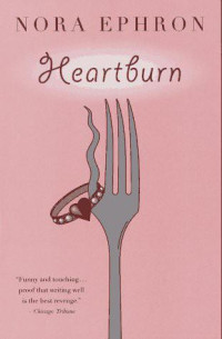 Nora Ephron — Heartburn