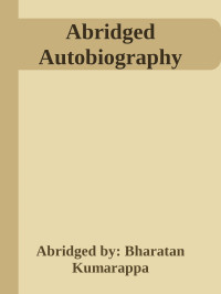 Abridged by: Bharatan Kumarappa — Abridged Autobiography