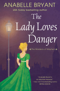 Anabelle Bryant — The Lady Loves Danger