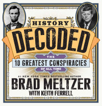 Brad Meltzer [Meltzer, Brad] — History Decoded