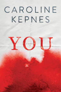 Caroline Kepnes — You