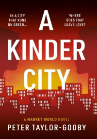 Peter Taylor-Gooby — A Kinder City