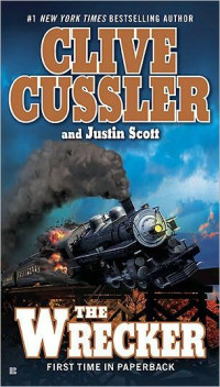 Clive Cussler; Justin Scott — Isaac Bell 02 - The Wrecker