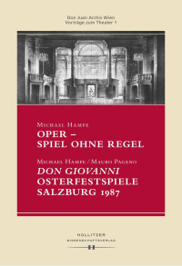 Michael Hampe, Mauro Pagano — Oper - Spiel ohne Regel