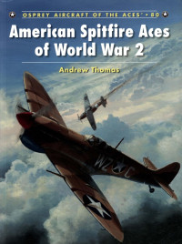 Andrew Thomas — American Spitfire Aces of World War 2