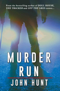 John Hunt [Hunt, John] — Murder Run