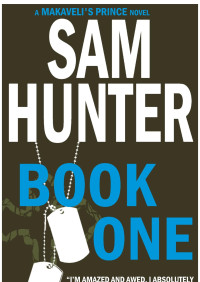 Sam Hunter — Book One (A Makaveli’s Prince Novel)