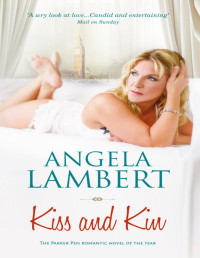 Angela Lambert — Kiss and Kin