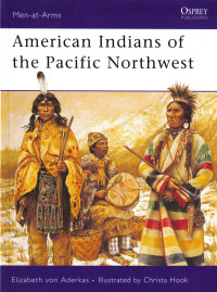 Elizabeth von Aderkas — American Indians of the Pacific Northwest