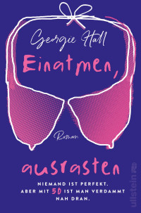 Georgie Hall — Einatmen, ausrasten