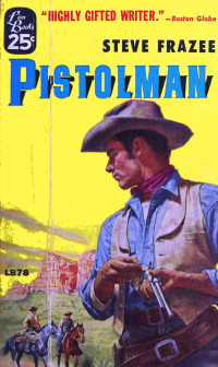 Steve Frazee — Pistolman (1956)