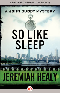 Jeremiah F. Healy — So Like Sleep