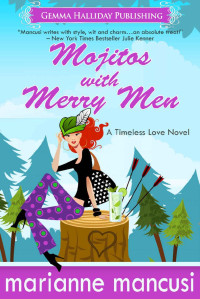 Marianne Mancusi — Mojitos with Merry Men