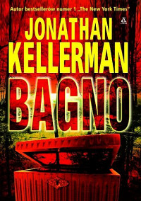 Kellerman, Jonathan — Bagno