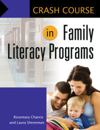 Rosemary Chance & Laura Sheneman — Crash Course in Family Literacy Programs