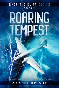 Anabel Bright — Roaring Tempest: "The genesis into a new world" (Over The Cliff Series Book 1)