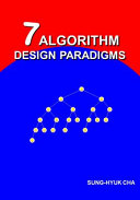 Sung-Hyuk Cha — 7 Algorithm Design Paradigms