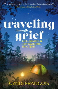 Cyndi Francois — Traveling through Grief