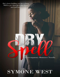 West, Symone — Dry Spell