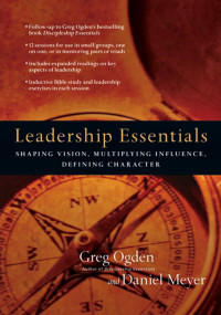 Greg Ogden & Dan Meyer — Leadership Essentials