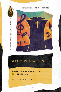 Noel A. Snyder; — Sermons That Sing