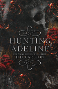 H. D. Carlton — Hunting Adeline