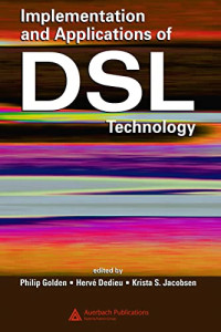 Philip Golden, Hervé Dedieu, Krista S. Jacobsen — Implementation and Applications of DSL Technology