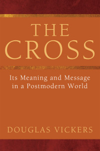 Douglas Vickers; — The Cross