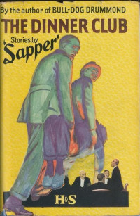 Sapper — The Dinner Club