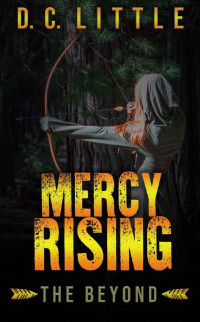 DC Little — Mercy Rising: The Beyond