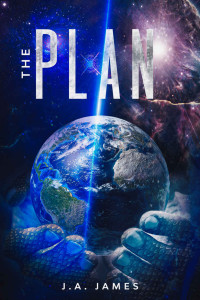 J.A. James — The Plan: Part 1